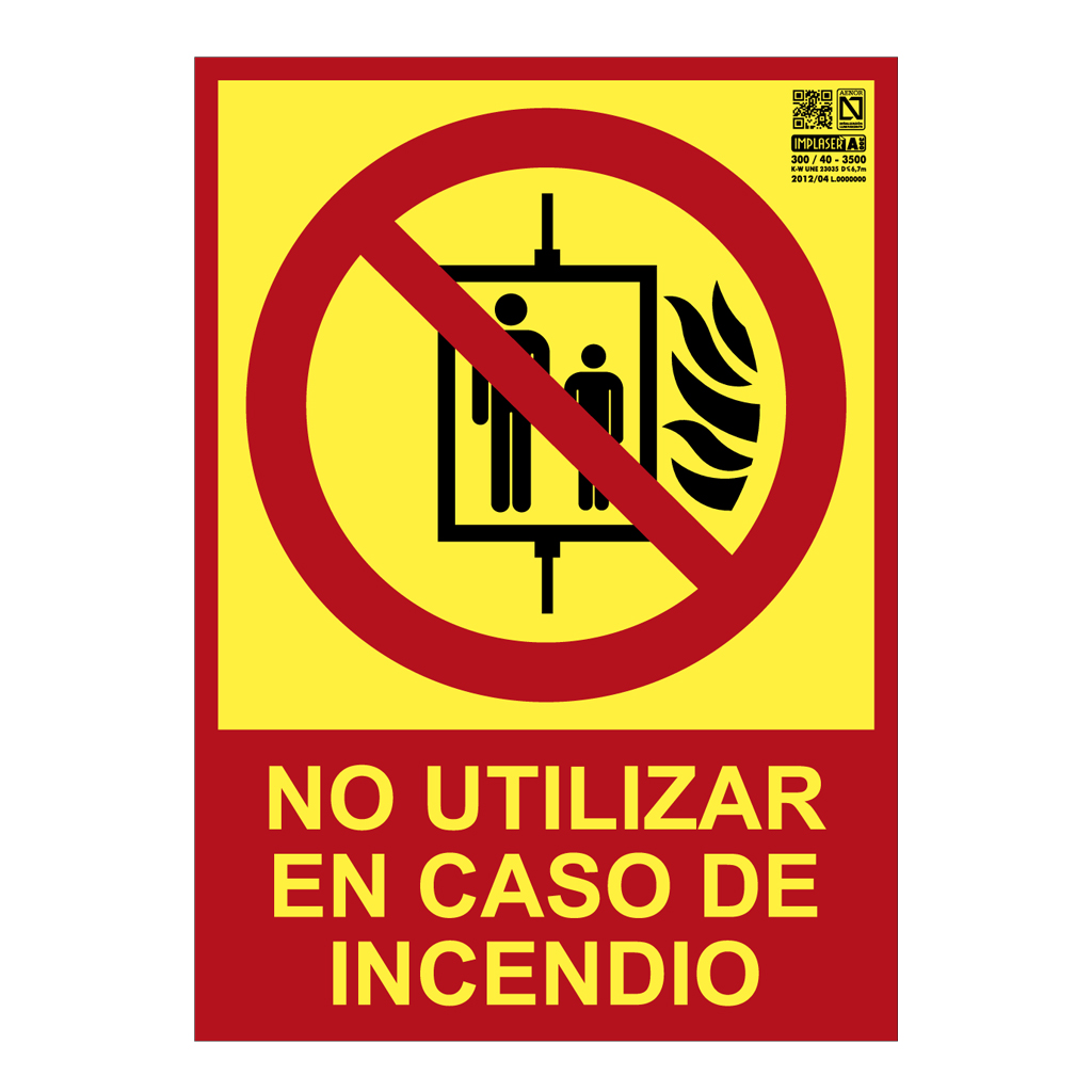 [EX221L] Señal no utilizar en caso de incendio Clase A 21x15cm